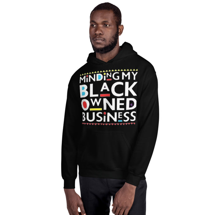 Minding Our Business Hoodie