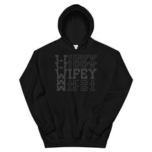 Load image into Gallery viewer, Wifey Hoodie #TwoBecameOne