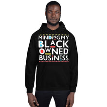 Load image into Gallery viewer, Minding Our Business Hoodie