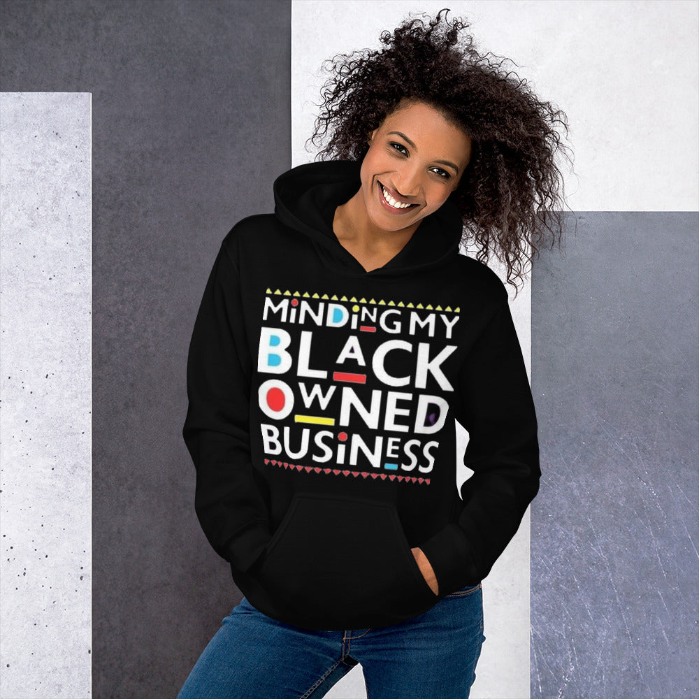 Minding Our Business Hoodie