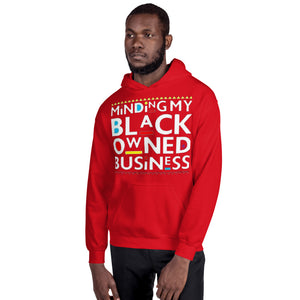 Minding Our Business Hoodie