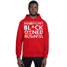 Load image into Gallery viewer, Minding Our Business Hoodie