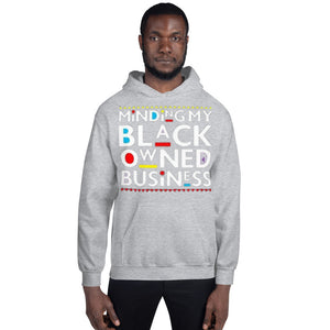 Minding Our Business Hoodie